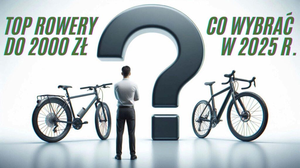 jaki rower wybrać do 2000 zł?