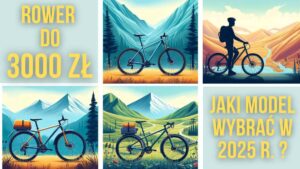 Read more about the article Rower do 3000 zł. Jaki model wybrać w 2025 r. ?